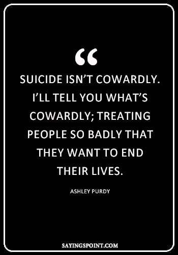 Quotes about Suicidal Thoughts - Quotes about Suicidal Thoughts