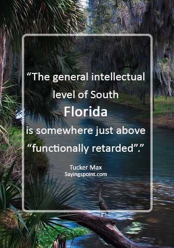 Florida Sayings - Florida Sayings