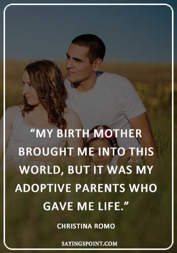 70 Best Adoption Quotes And Sayings Sayings Point