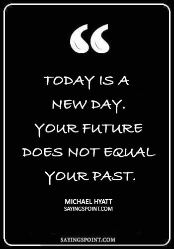 New day sayings - New day sayings
