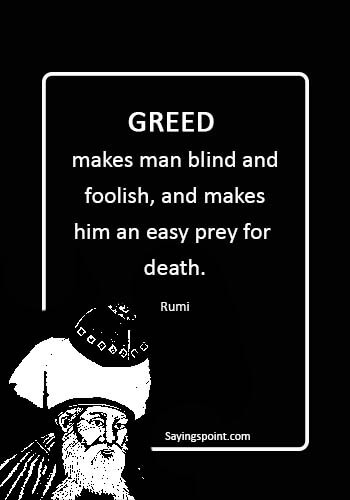 Rumi Quotes - Greed Sayings