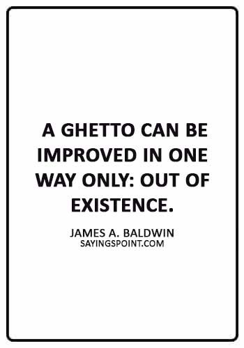 Ghetto Sayings - “A flower that grow in the ghetto know more about survival than the one from fresh meadows.” —Talib Kweli